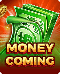Money Coming
